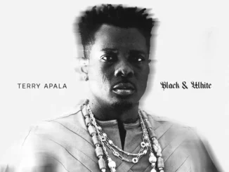 Terry Apala – Black White EP Album