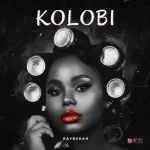 Raybekah – Kolobi Raybekah – Kolobi