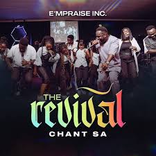 E’mPraise Inc & Emmanuel Juddah – The Revival Chant E'mPraise Inc & Emmanuel Juddah – The Revival Chant