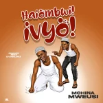 Mchina Mweusi – Aiombwi Ivyo Mchina Mweusi – Aiombwi Ivyo
