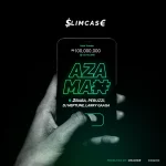 Slimcase – Azaman (Easy Easy) Ft. Peruzzi, DJ Neptune, 2Baba & Larry Gaaga
