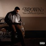 Chris Brown – Brown Deluxe (The Chocolate Edition) New Album