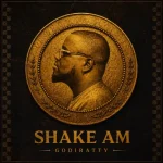 Godiratty – Shake Am