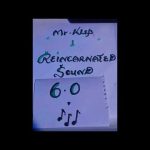 Mr Kleb – Reincarnated Sound 6.0