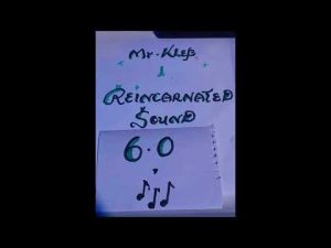 Mr Kleb – Reincarnated Sound 6.0
