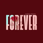 Nasha Travis – Forever