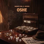 Wande Coal Ft Wizkid – Oshe