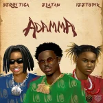 Berri-Tiga – Adamma Ft Zlatan & Izztopik