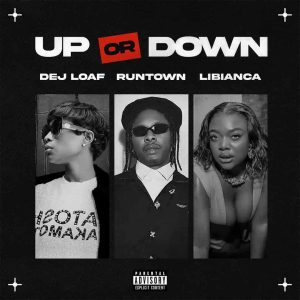 DeJ Loaf – Up Or Down Ft Runtown & Libianca