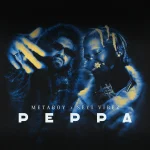 MetaBoy – Peppa Ft Seyi Vibez
