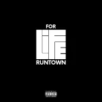 Runtown – For Life