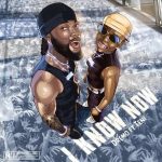 Dremo – I Know Now Ft Teni