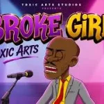 Toxic Arts – Don't Date Broke Girls