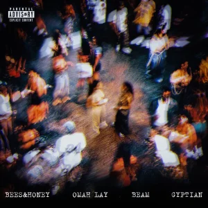 bees – As We Get High Ft honey & Omah Lay, BEAM